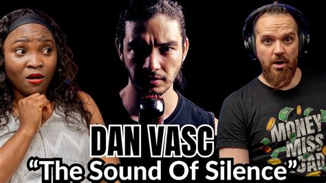 First Time Hearing Dan Vasc The Sound Of Silence Cover Reaction