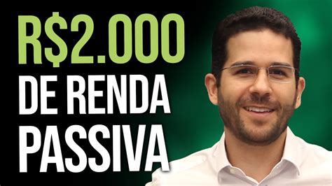 Como Ganhar R 2 000 Por Mês Sem Precisar Trabalhar Renda Passiva