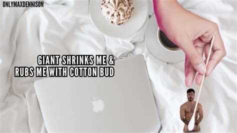 GIANT RÉTRÉCIT MOI ET ME FROTTE AVEC GOTTON BUD Pornhub Gay
