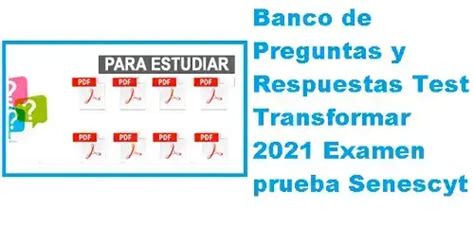 Banco De Preguntas Y Respuestas Test Transformar Examen Prueba Senescyt