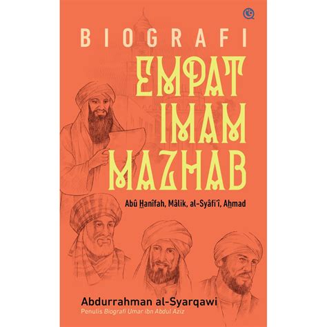 Jual Qaf Biografi Empat Imam Mazhab Akses Literasi Shopee Indonesia