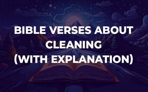 Bible Verses About Cleaning With Commentary Bible Study For You