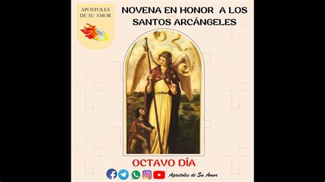 Octavo D A De La Novena En Honor A Los Santos Arcangeles De