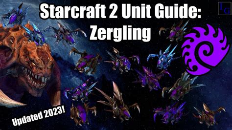 Starcraft 2 Zerg Unit Guide Zergling How To USE How To COUNTER