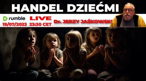 Live Cest Dr Jerzy Ja Kowski Handel Dzie Mi