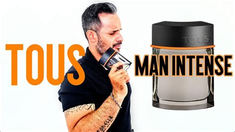 TOUS MAN INTENSE Lo Mejor De Tous YouTube