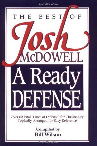 A Ready Defense The Best Of Josh Mcdowell | Apologetics Resource Center