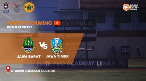 Jawa Barat Vs Jawa Timur Babak Kualifikasi Pon Xxi Grup C Putri Leg