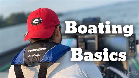 Boating For Beginners Boating Basics How To Drive A Boat YouTube