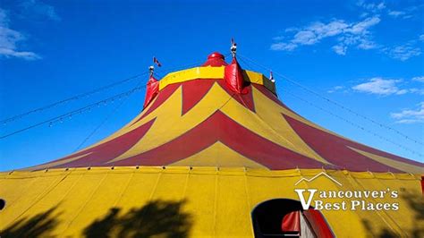 Royal Canadian Circus Big Top | Vancouver's Best Places