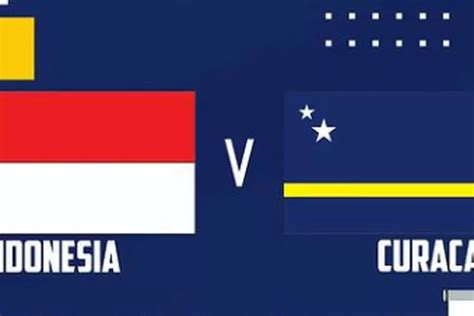 Nonton Link Live Streaming Indosiar Indonesia Vs Curacao Fifa Match Day