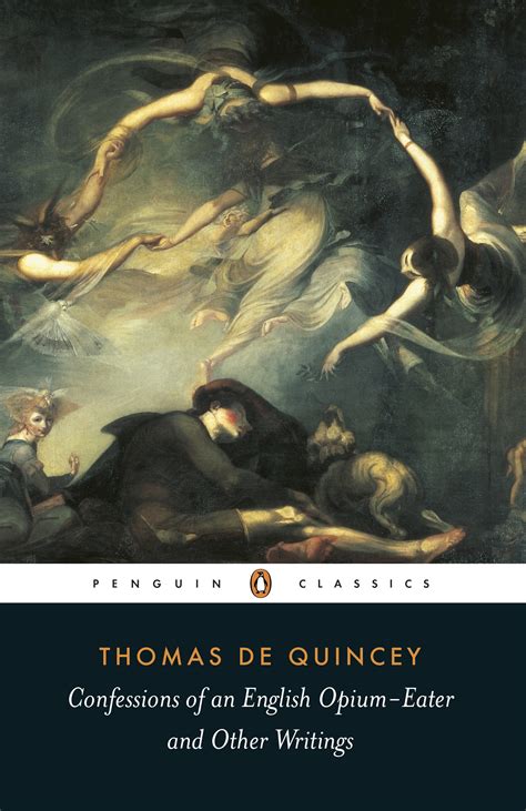 Confessions Of An English Opium Eater By Thomas De Quincey Penguin