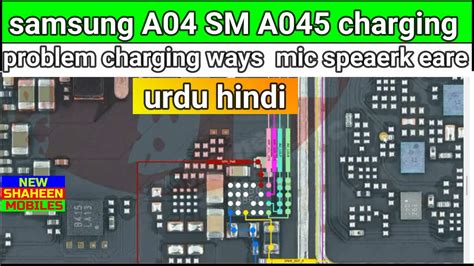 Samsung A04 Sm A045 Charging Problem Charging Ways Mic Speaker Eare Youtube