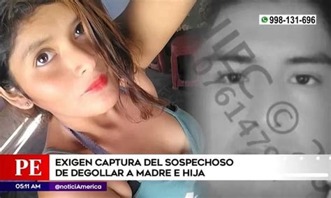 San Martín de Porres Exigen captura del sospechoso de degollar a madre