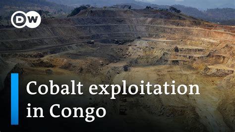 How Cobalt Mining Became A Disaster For Congolese Communities Dw News