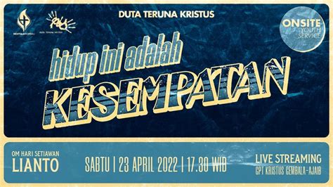 Ibadah Kaum Muda Remaja Hidup Ini Adalah Kesempatan April