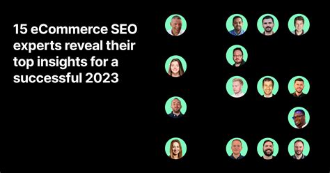 15 Ecommerce Seo Experts Reveal Top Insights For 2023