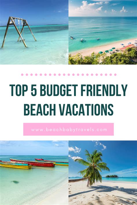 Top 5 Budget Friendly Beach Vacations