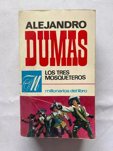 Los Tres Mosqueteros Alejandro Dumas 1970