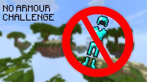 Minecraft NO ARMOUR CHALLENGE YouTube