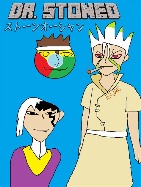 Dr. Stone - Uncyclopedia, the content-free encyclopedia
