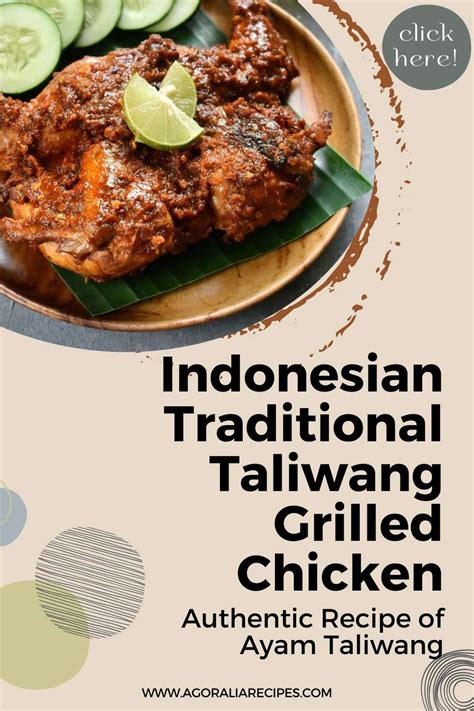 Authentic Recipe Of Ayam Taliwang. Mouthwatering Indonesian Traditional ...