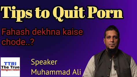 How To Quit Porn Fahash Adat Kaise Chode How To Quit Porn Addiction Muhammadali Youthclub