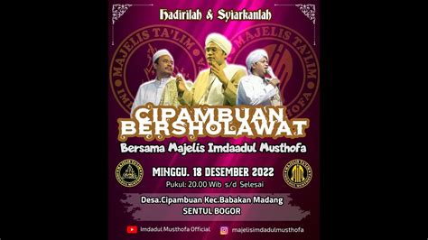 Special Milad Tahun Majelis Imdadul Musthofa Youtube