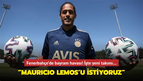 Mauricio Lemos U Istiyoruz Fenerbah E De Bayram Havas Te Yeni