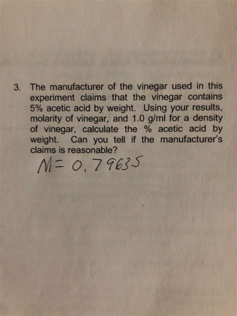 Solved 3 The Manufacturer Of The Vinegar Used In This Chegg