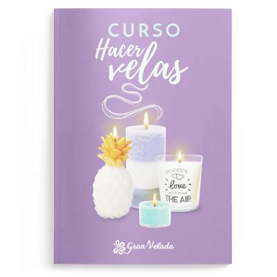 Manual De Hacer Velas Caseras Descargable Y Gratuito