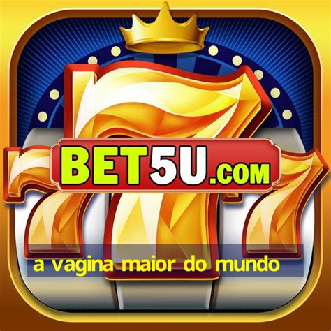 A Vagina Maior Do Mundo IOS