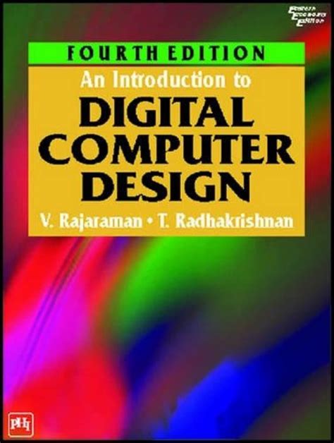 An Introduction To Digital Computer Design V Rajaraman T