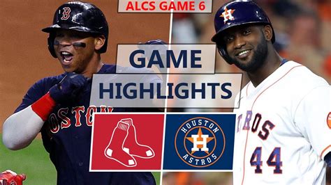 Boston Red Sox Vs Houston Astros Highlights Alcs Game 6 2021 Youtube