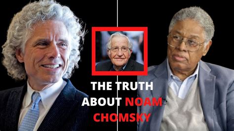 Thomas Sowell And Steven Pinker On Noam Chomsky Youtube