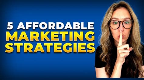 Top 5 Affordable Marketing Strategies To Grow Your Business Youtube