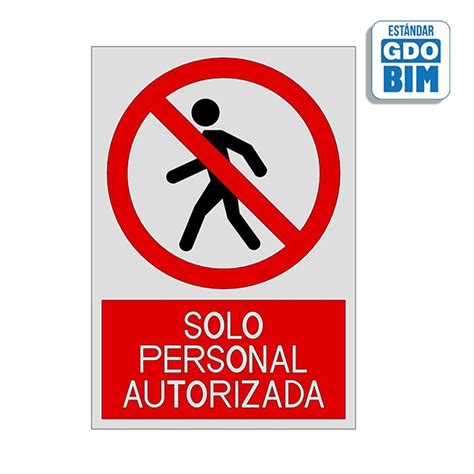 BIM objekter Señal o señalización en BIM de Solo personal autorizado