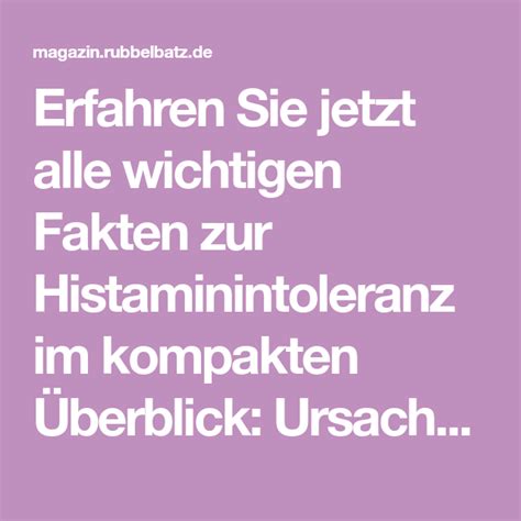 Erfahren Sie Jetzt Alle Wichtigen Fakten Zur Histaminintoleranz Im