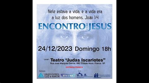 Encontro Jesus 2023 Teatro Judas Iscariotes YouTube