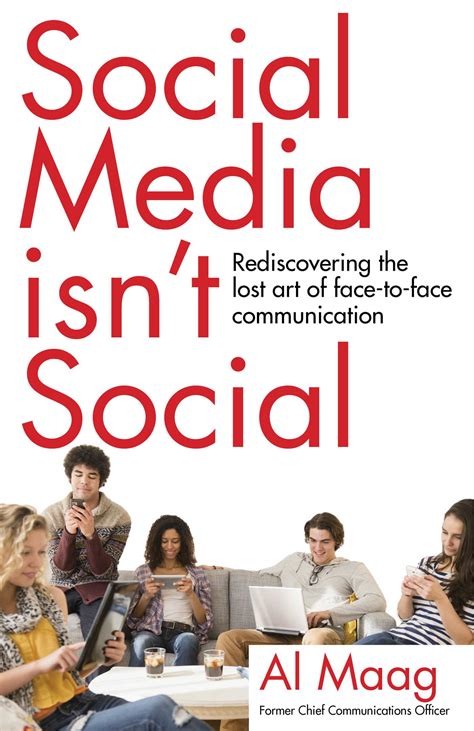 Social Media Isnt Social Ebook By Al Maag Official Publisher Page