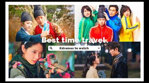 Top 10 Best Time Travel Kdramas To Watch Dr Dramatic YouTube