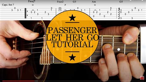 Guitar Lesson And Tab Let Her Go By Passenger Acoustic Youtube