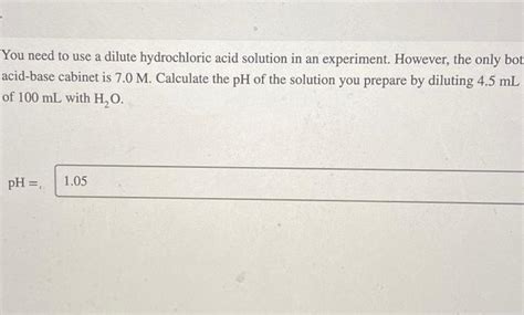 Solved You need to use a dilute hydrochloric acid solution | Chegg.com