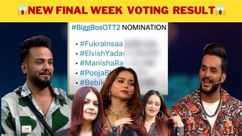 Bigg Boss Final Week Voting Result Today Fukra Vs Elvish Final Voting