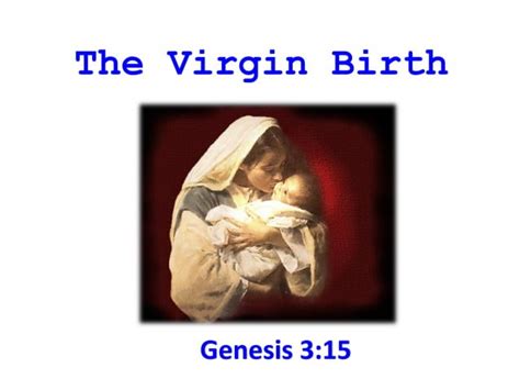 The Virgin Birth Luke 1 26 34 Ppt