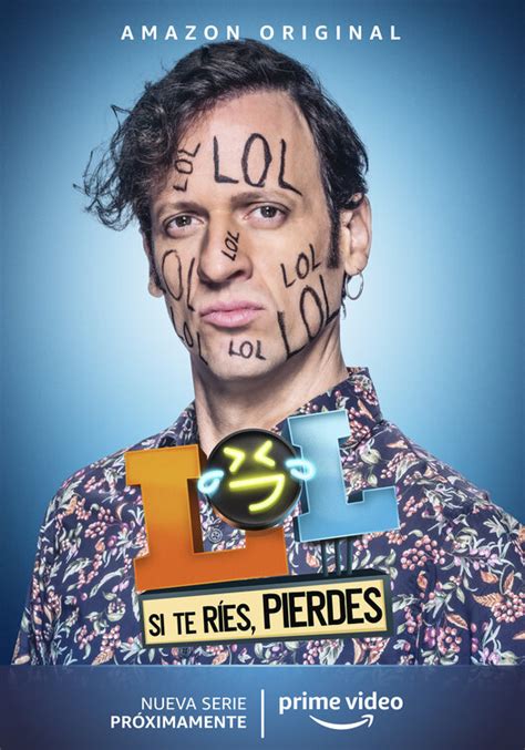 Lol Si Te R Es Pierdes Tv Poster Cartel Of Imp Awards