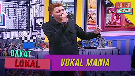 Bakat Lokal Vokal Mania Borak Kopitiam November Youtube