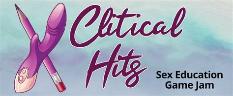 Clitical Hits A Sex Education Game Jam 2022 Itch Io