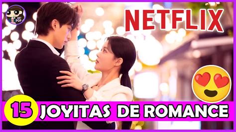 15 FASCINANTES KDRAMAS de ROMANCE en NETFLIX que te enamorarán