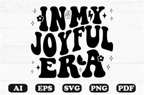 In My Joyful Era Retro Wavy Svg T Shirt Graphic By Hosneara 4767